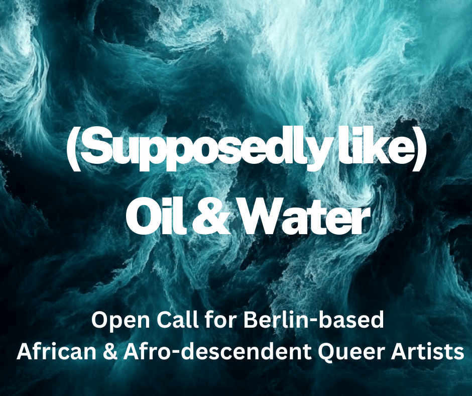 Open Call for Berlin-based African & Afro-descendent Queer Artists